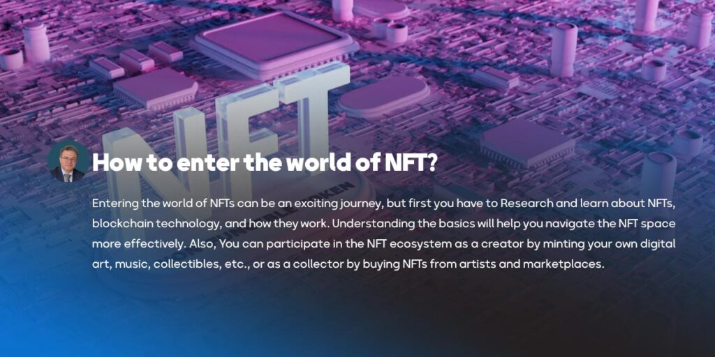 How to enter the world of NFT
