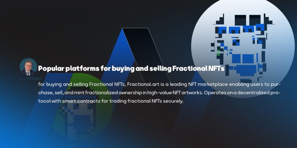 popular platforms for buying and selling Fractional NFTs