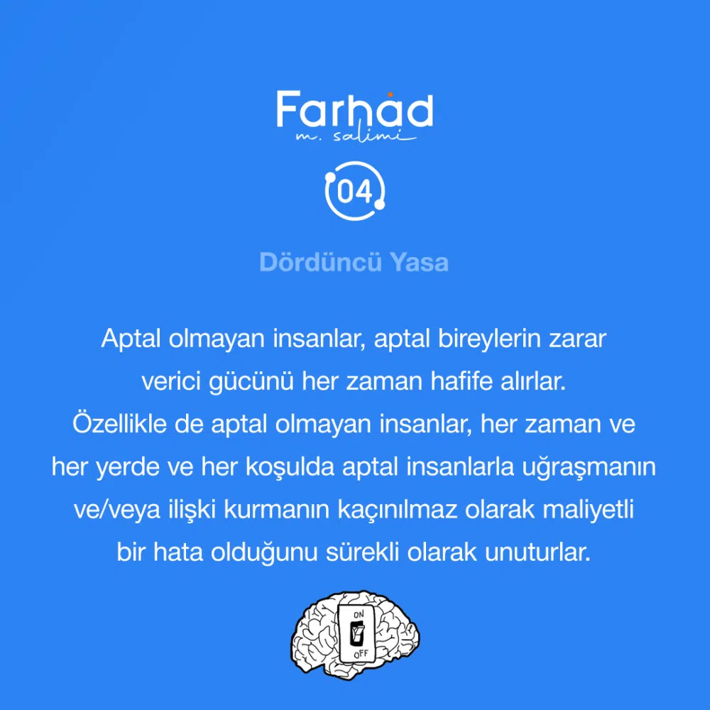 İnsan Aptallığının Dördüncü Yasası